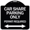 Signmission Car Share Parking Permit Required with Bidirectional Arrow Aluminum Sign, 18" x 18", BW-1818-24288 A-DES-BW-1818-24288 - alternate 1